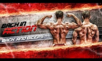 BACK In Action! (Back & Biceps- Muscle Gain)