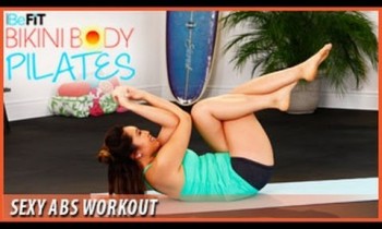 BeFiT Bikini Body Pilates: Sexy Abs Workout- Cassey Ho