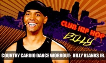 Billy Blanks Jr: Country Cardio Dance Workout- Club Hip Hop