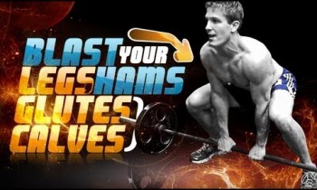 Blast Your Legs: Hams, Glutes and Calves!