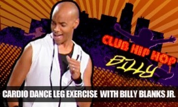 Cardio Dance Leg Exercise with Billy Blanks Jr. –Club Hip Hop