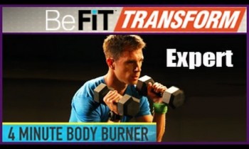 BeFit Transform: 4 Minute Body Burner Workout- Expert Level