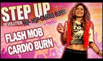 Hip Hop Flash Mob Cardio Burn Dance Workout: Step Up Revolution