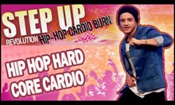 Hip-Hop Hard Core Cardio Dance Workout: Step Up Revolution