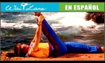 Ponte En Forma Con Yoga: Abdominales y muslos- Wai Lana Yoga