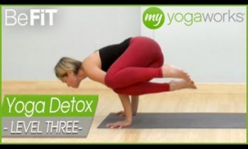 Yoga Detox by MyYogaWorks.com: Level 3- Detoxing Flow & Sculpt