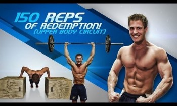 150 Reps Of Redemption! (Upper Body Strength & Conditioning)