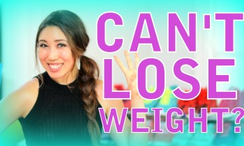 3 Unusual Reasons Why You Can’t Lose Weight!