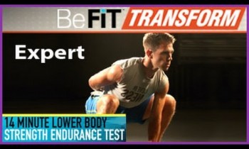 BeFiT Transform: 14 Min Lower-Body Strength Endurance Test- Expert Level