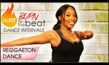 Burn to the Beat Dance Intervals: Reggaeton Dance Workout- Keaira LaShae