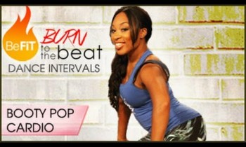 Burn to the Beat Dance Intervals: Booty Pop Cardio Dance Workout- Keaira LaShae