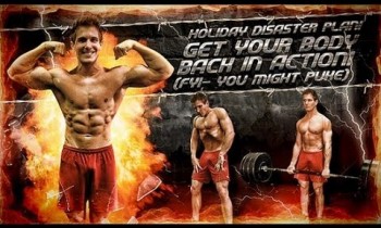 Holiday Disaster Plan! Get Your Body BACK IN ACTION! (FYI- You Might Puke‏)