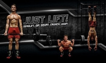 JUST LIFT! Deadlift, Dip, Squat, Crunch, Jump!