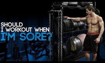 Should I Workout When I’m Sore?