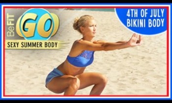 4th of July Bikini Body Bombshell Mobile Workout: BeFiT GO