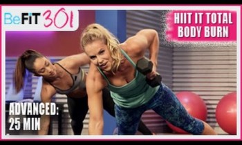 BeFiT 301: 25 Min HIIT It Total Body Burn | Advanced Workout- Maddy Curley