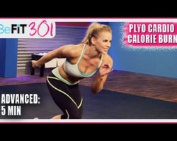 BeFiT 301 Series- 5 Min Plyo Cardio Calorie Burn Workout- Maddy Curley