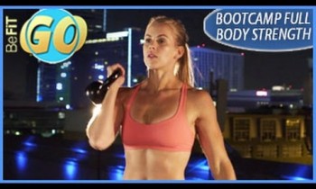 Bootcamp Total Body Strength Mobile Workout: 15 Min Muscle- BeFiT GO