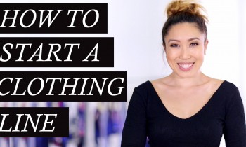 Secrets on How to Start a Clothing Line