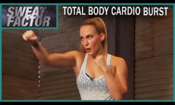 Total Body Cardio Burst Workout: Sweat Factor- Sam