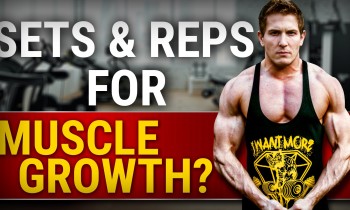 Ideal Number Of Sets & Reps For Muscle Growth | YOU ARE DOING IT WRONG!