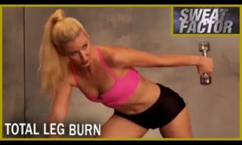 Total Leg Burn Workout: Sweat Factor- Ashley