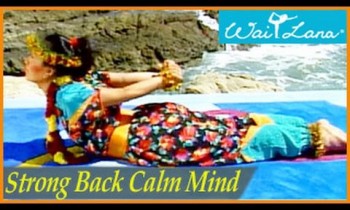 Strong Back Calm Mind Workout: Yoga Shape-Up Wai Lana Yoga