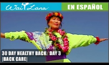 30 Day Yoga for Healthy Back | Wai Lana- Day 3: Back Care- Cuidado de la espalda