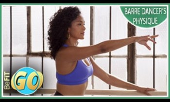 Barre Dancer’s Physique Workout: BeFiT GO- 10 Min