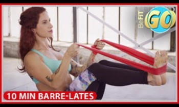 Total Body Barre-Lates Workout: BeFiT GO- 10 Mins