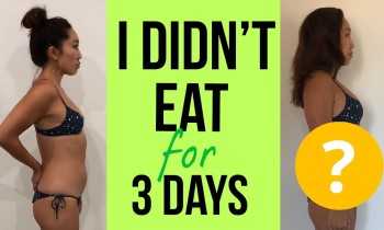 I didn’t eat for 3 days