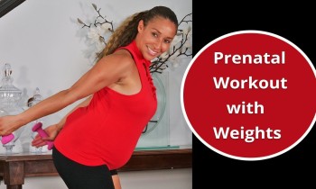 Prenatal Workout with Weights: First & Second Trimester