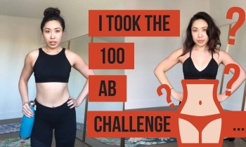 I did 100 ab exercises everyday…