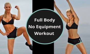 Full Body Workout at Home: No Equipment Workout