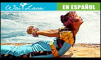 Ponte En Forma Con Yoga: Fortalece tu espalda 1- Wai Lana (Yoga: Strengthen Your Back)